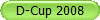 D-Cup 2008
