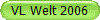 VL Welt 2006